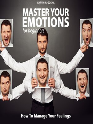 cover image of Master your emotions for beginners